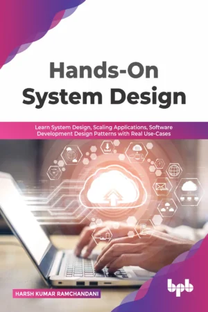 BPB Publication Hands-On System Design