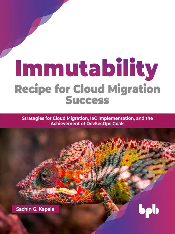 BPB Publication Immutability: Recipe for Cloud Migration Success