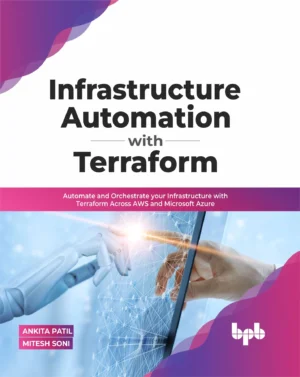 BPB Publication Infrastructure Automation with Terraform