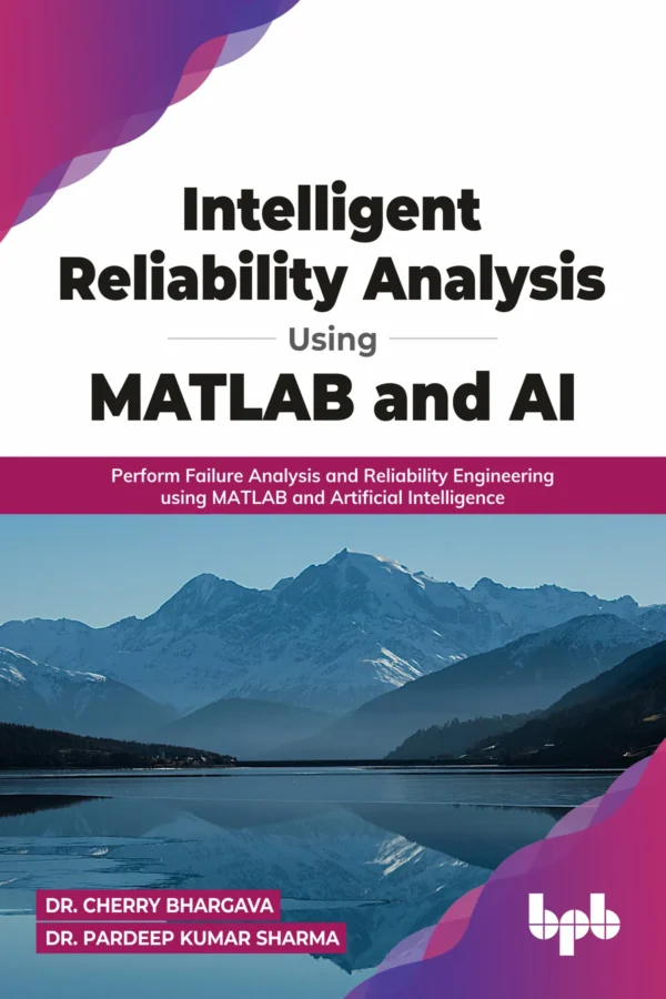 BPB Publication Intelligent Reliability Analysis Using MATLAB and AI