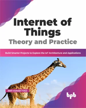 BPB Publication Internet of Things Theory and Practice