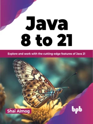 BPB Publication Java 8 to 21