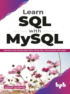 BPB Publication Learn SQL with MySQL