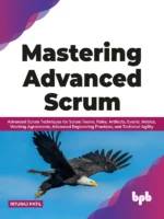 BPB Publication Mastering Advanced Scrum