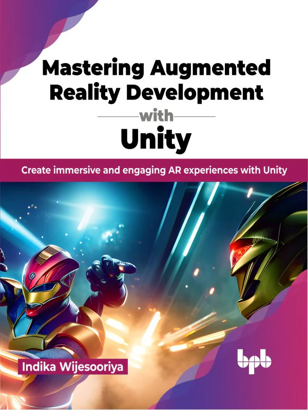BPB Publication Mastering Augmented Reality Development with Unity