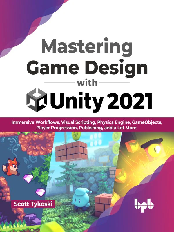 BPB Publication Mastering Game Design with Unity 2021