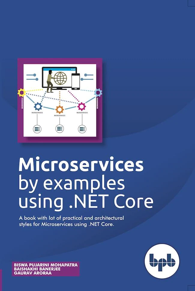 BPB Publication Microservices by Examples Using .NET Core - Aggarwal ...