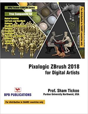 BPB Publication Pixologic Zbrush 2018 for Digital Artists