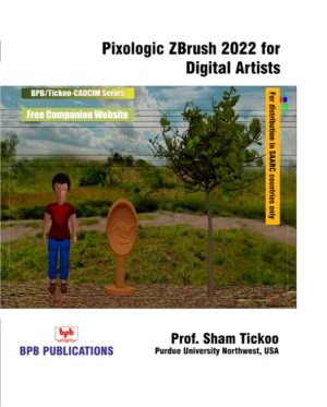 BPB Publication Pixologic ZBrush 2022 for Digital Artists