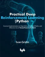 BPB Publication Practical Deep Reinforcement Learning with Python