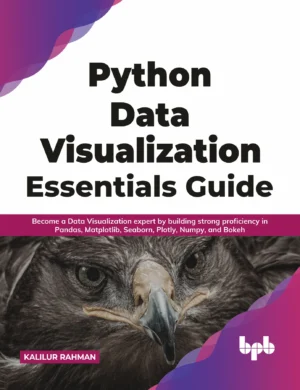 BPB Publication Python Data Visualization Essentials Guide