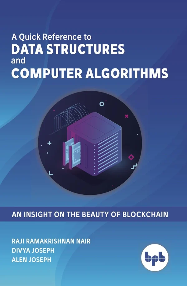BPB Publication Quick Reference to Data Structures & Computer Algorithms