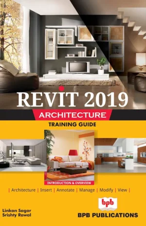 BPB Publication Revit 2019 Architecture Training Guide
