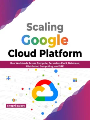 BPB Publication Scaling Google Cloud Platform
