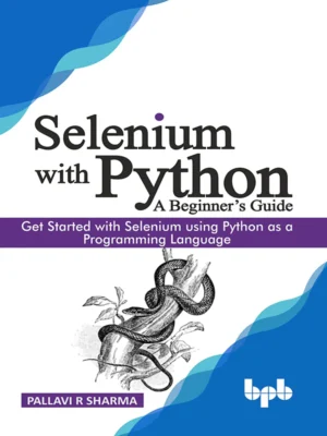 BPB Publication Selenium with Python A Beginners Guide