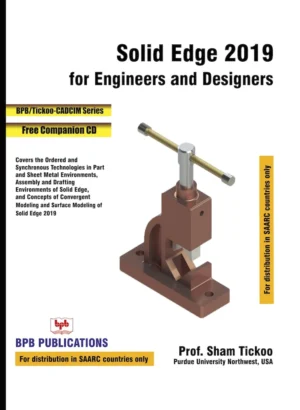 BPB Publication Solid Edge 2019 for Engineers & Designers
