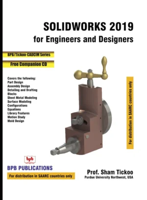 BPB Publication Solid Works 2019 for Engineers & Designers
