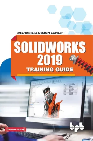 BPB Publication Solid Works 2019 Training Guide
