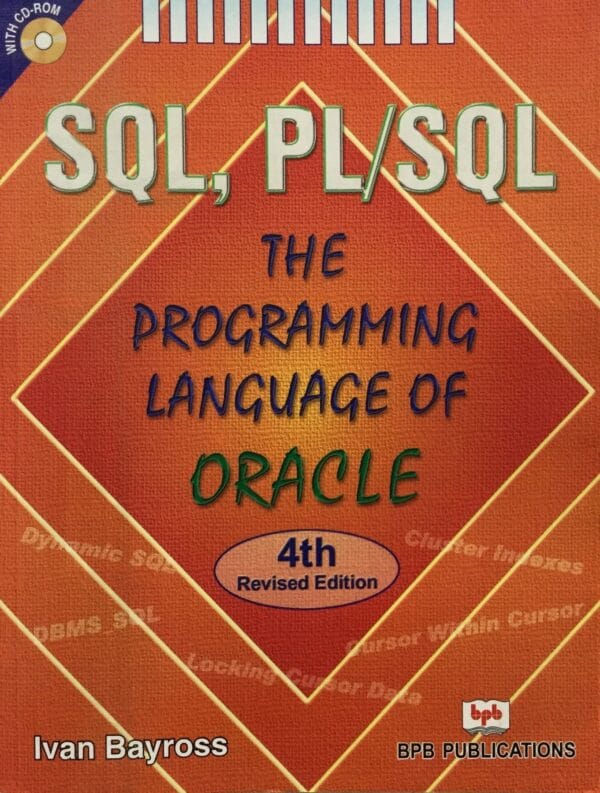 BPB Publication SQL, PL/SQL The Programming Language of Oracle