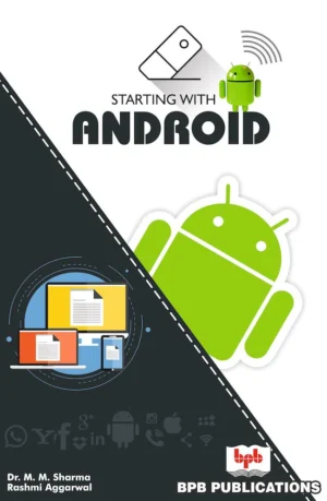 BPB Publication Starting with Android