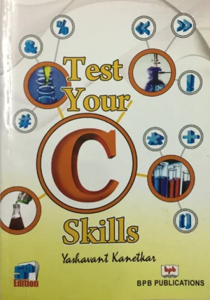 BPB Publication Test Your C Skills