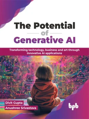BPB Publication The Potential of Generative AI