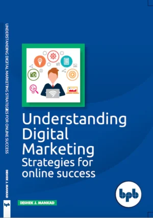 BPB Publication Understanding Digital Marketing Strategies for online success