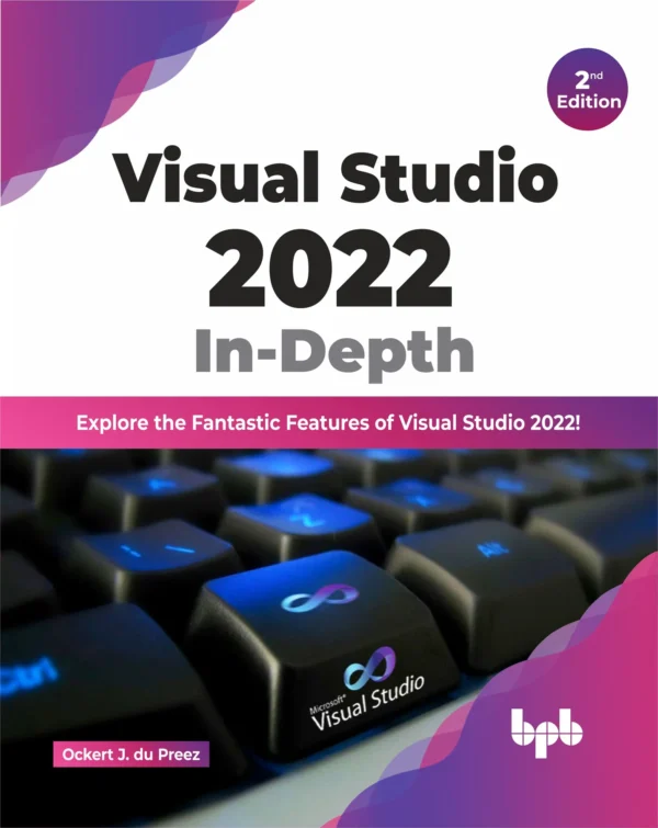 BPB Publication Visual Studio 2022 In-Depth