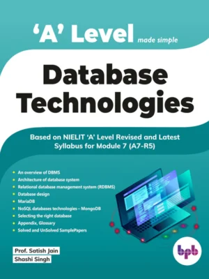 BPB Publication A Level Made Simple Database Technologies (A7-R5)