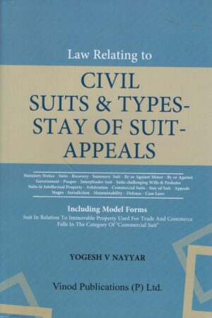 Vinod Publication Law Relating to Civil Suits & Types Stay of Suit Appeals by Yogesh V Nayyar Edition 2025