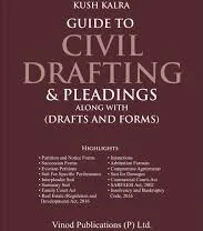 Vinod Publication Guide to Civil Drafting & Pleadings along with (Drafts and Forms) by Kush Kalra Edition 2026