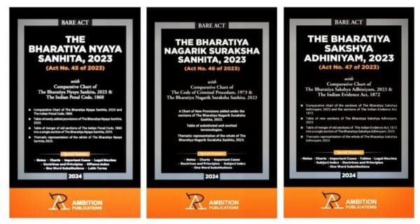 Ambition Publication Bare Act New Criminal laws- Bharatiya Nyaya Sanhita 2023, The Bharatiya Sakshya Adhiniyam 2023, Bharatiya Nagrik Suraksha Sanhita Set of 3 Book Edition 2026