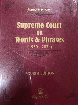 Whytes & Co. Supreme Court on Words & Phrases 1950-2024 by RP Sethi Edition 2024