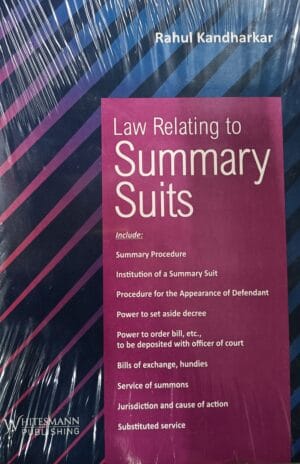Whitesmann Law Relating to Summary Suits by Rahul kandharkar Reprint Edition 2025