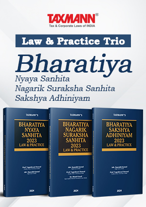 Taxmann Law and Practice Series (Bharatiya Nyaya Sanhita (BNS), Bharatiya Nagarik Suraksha Sanhita (BNSS), Bharatiya Sakshya Adhiniyam (BSA) Set of 3 Books by Vageshwari Deswal, Saurabh Kansal, Shruti Goyal, Edition 2024