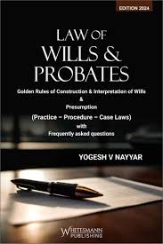 Whitesmann Law of Wills & Probates by Yogesh V Nayyar Reprint Edition 2026