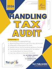 Tax Publishers Handling Tax Audit by Satyadev Purohit Edition 2026