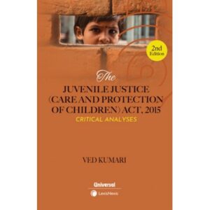 LexisNexis The Juvenile Justice (Care And Protection of Children) Act 2015 by Ved Kumari Edition 2024