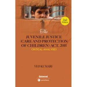 LexisNexis The Juvenile Justice (Care And Protection of Children) Act 2015 by Ved Kumari Edition 2024