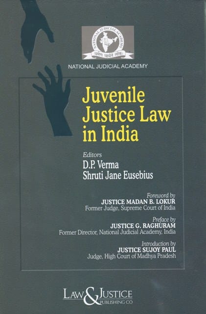 Law&Justice Juvenile Justice law in India by DP Verma and Shruti jane Eusebius Edition 2024