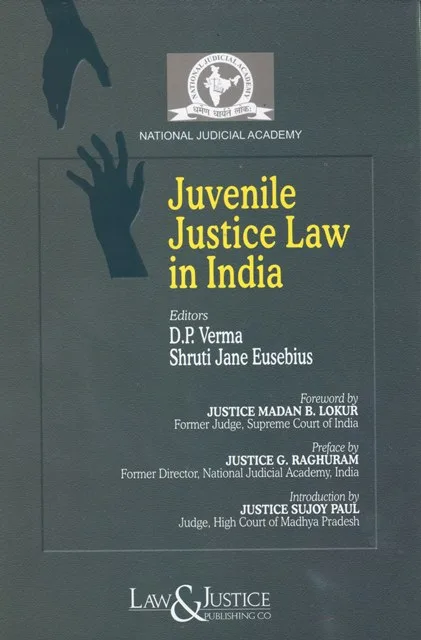 Law&Justice Juvenile Justice law in India by DP Verma and Shruti jane Eusebius Edition 2024