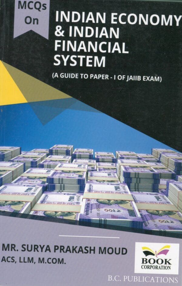 Book Corporation MCQs on Indian Economy & Indian Financial System by Surya Prakash Moud Edition 2024