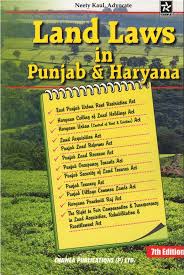 Chawla Publication Land Laws in Punjab & Haryana by Neety Kaul Edition 2024