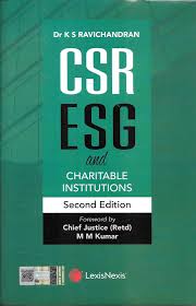 LexisNexis K S Ravichandran CSR ESG and Charitable Institutions by M M Kumar Edition 2024