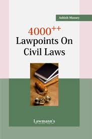 Lawmann's 4000++ Lawpoints On Civil Laws by Ashish Massey Edition 2024