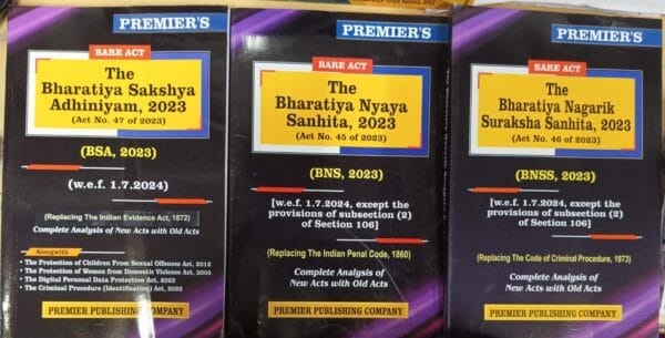 Premier's Bare Act Combo Of New Criminal Major Bare Acts Bharatiya Nyaya Sanhita 2023, Bharatiya Nagarik Suraksha Sanhita 2023, Bharatiya Sakshya Adhiniyam 2023 Edition 2024