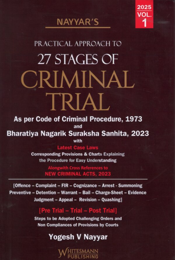 Whitesmann Practical Approach to 27 Stages of Criminal Trial Set of 2 Vols by Yogesh V Nayyar Reprint 2026