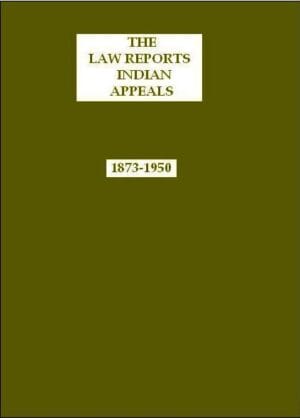 Delhi Law House Moore Indian Appeals (1873-1950) (In 79 Volumes)