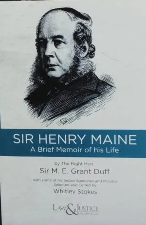 LAW & JUSTICE PUBLISHING SIR HENRY MAINE SIR M.E. GRANT DUFF EDITION 2024