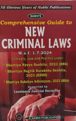 Nabhi Comprehensive Guide to New Criminal Laws By Ajay Kumar Garg Edition 2024